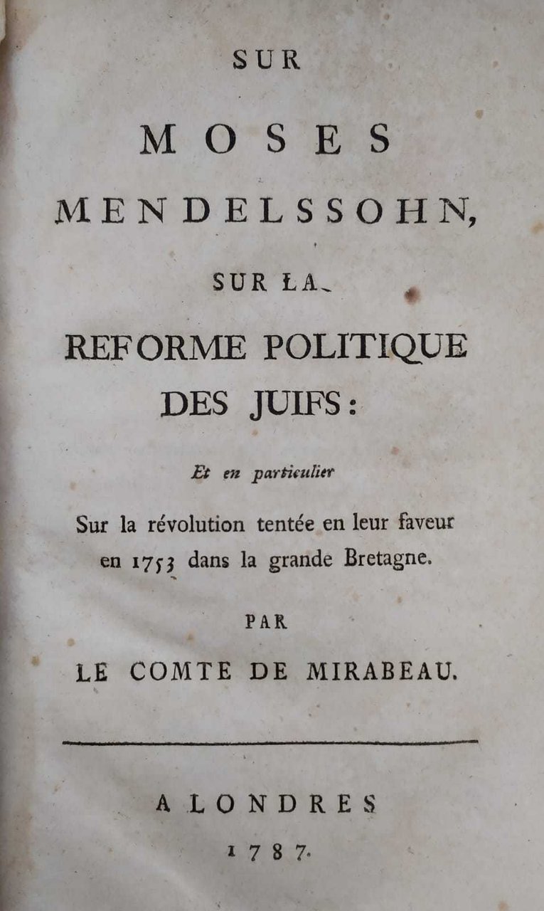 SUR MOSES MENDELSSOHN, SUR LA REFORME POLITIQUE DES JUIFS : …