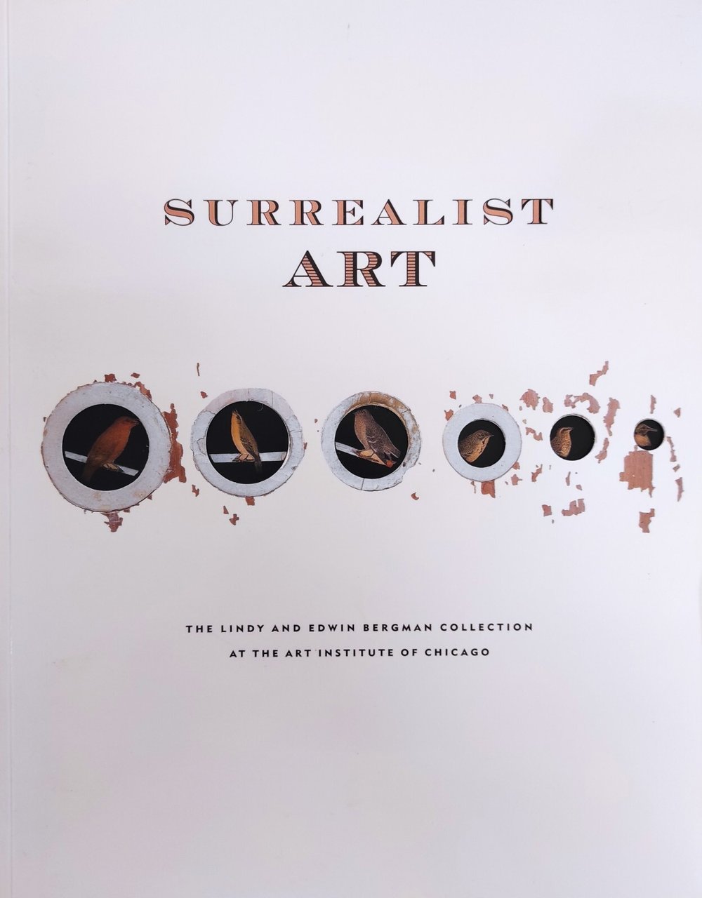 SURREALIST ART. THE LINDY AND EDWIN BERGMAN COLLECTION AT THE …