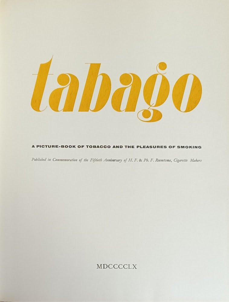 TABAGO. A PICTURE-BOOK OF TOBACCO AND THE PLEASURES OF SMOKING | Immagine principale