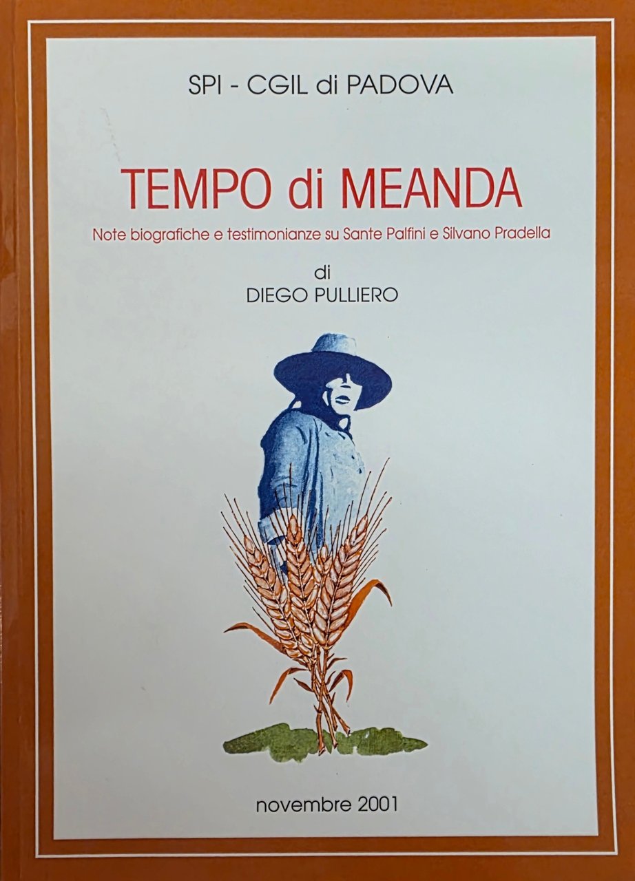 TEMPO DI MEANDA. NOTE BIOGRAFICHE E TESTIMONIANZE SU SANTE PALFINI …
