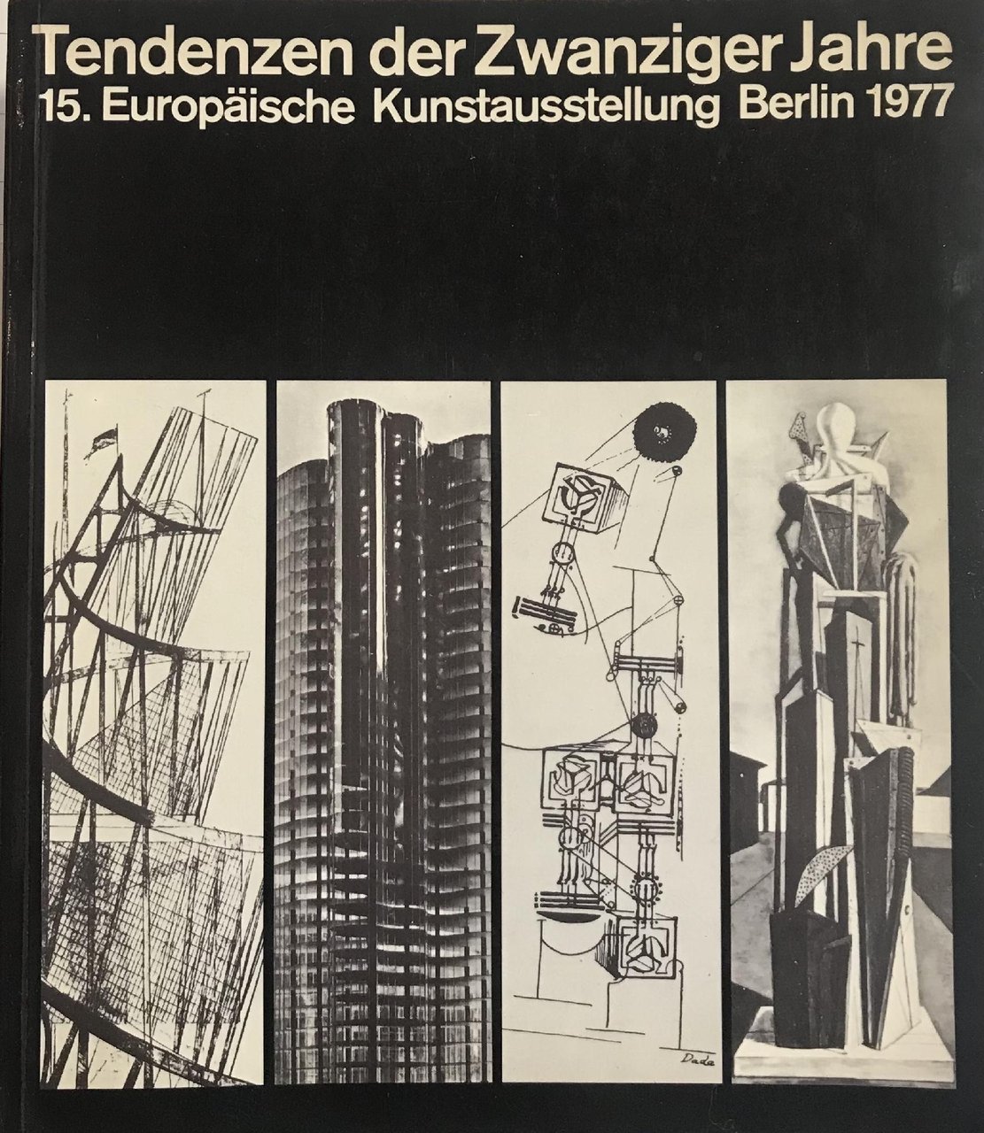 TENDENZEN DER ZWANZIGER JAHRE. 15.EUROPÄISCHE KUNSTAUSSTELLUNG