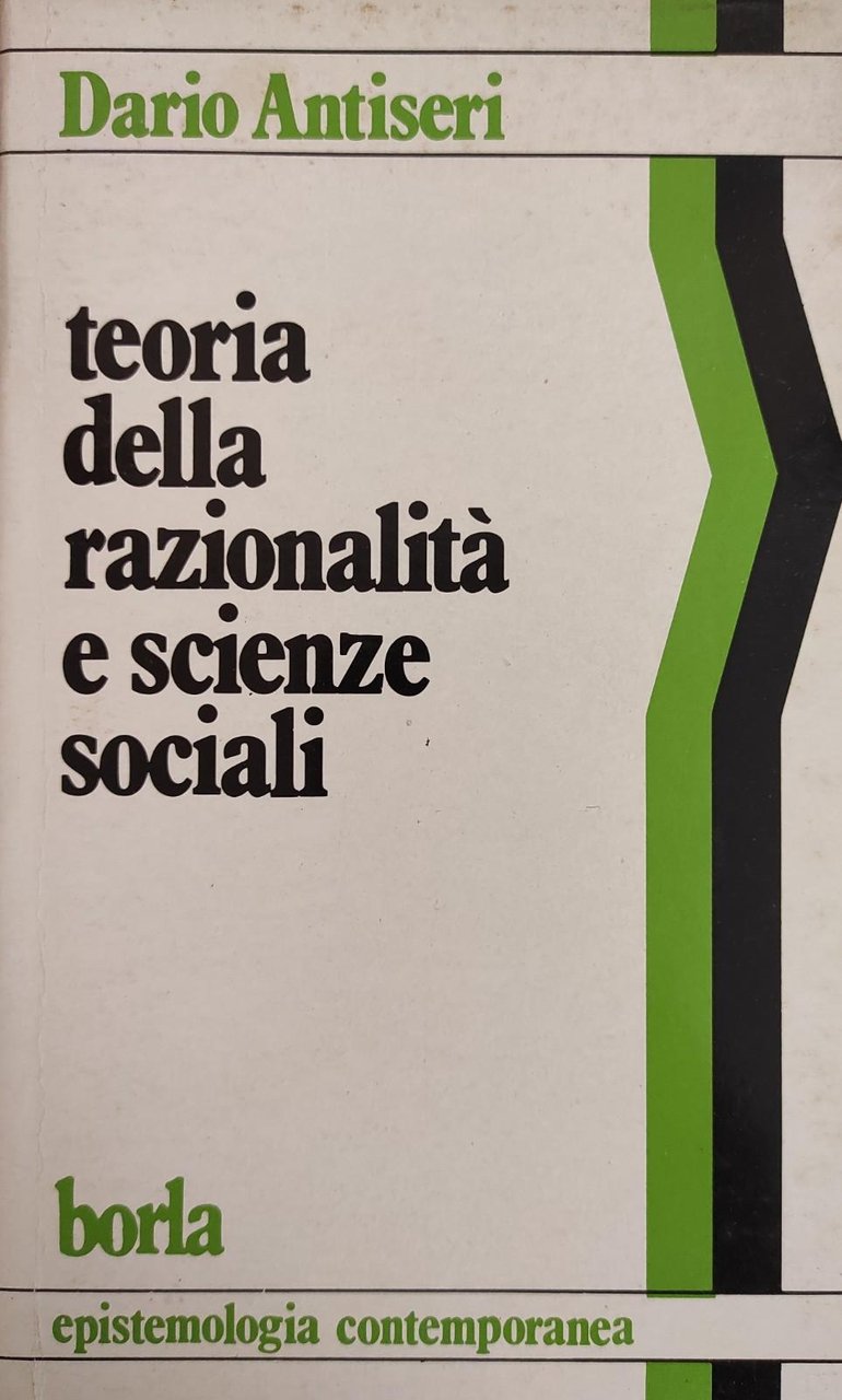 TEORIA DELLA RAZIONALITÀ E SCIENZE SOCIALI