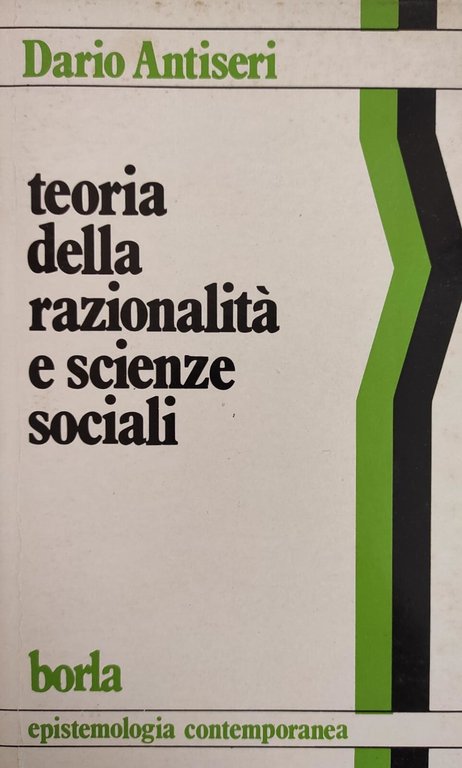 TEORIA DELLA RAZIONALITÀ E SCIENZE SOCIALI