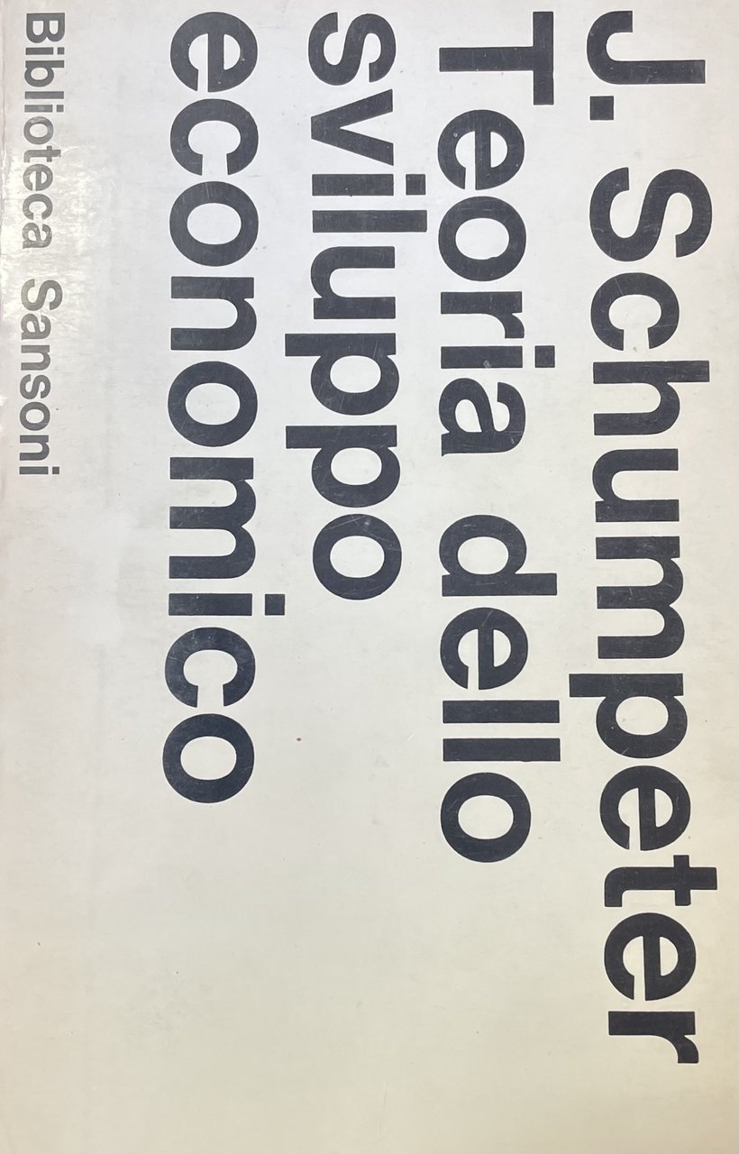 TEORIA DELLO SVILUPPO ECONOMICO
