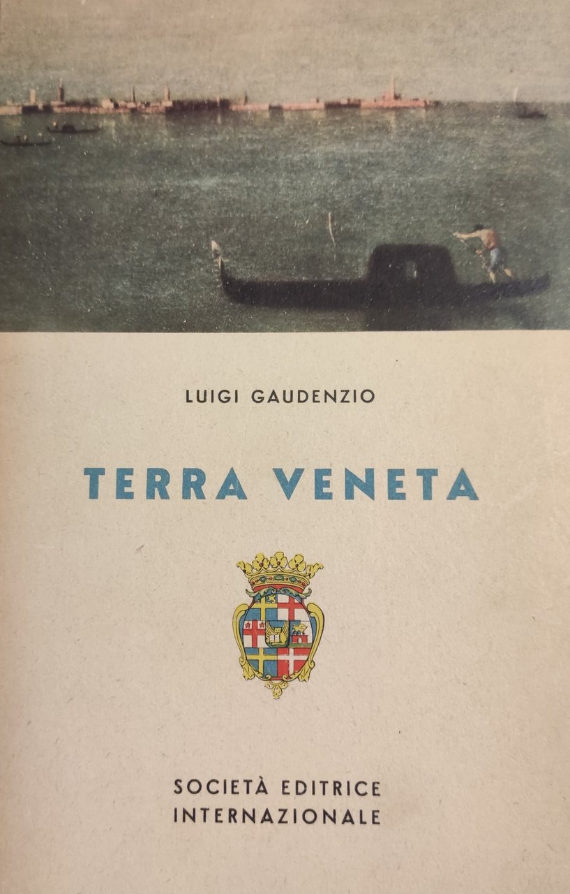 TERRA VENETA. PAESI - FIGURE - FANTASIE