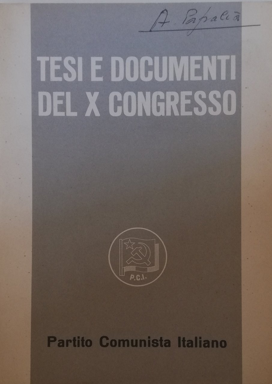 TESI E DOCUMENTI DEL X CONGRESSO