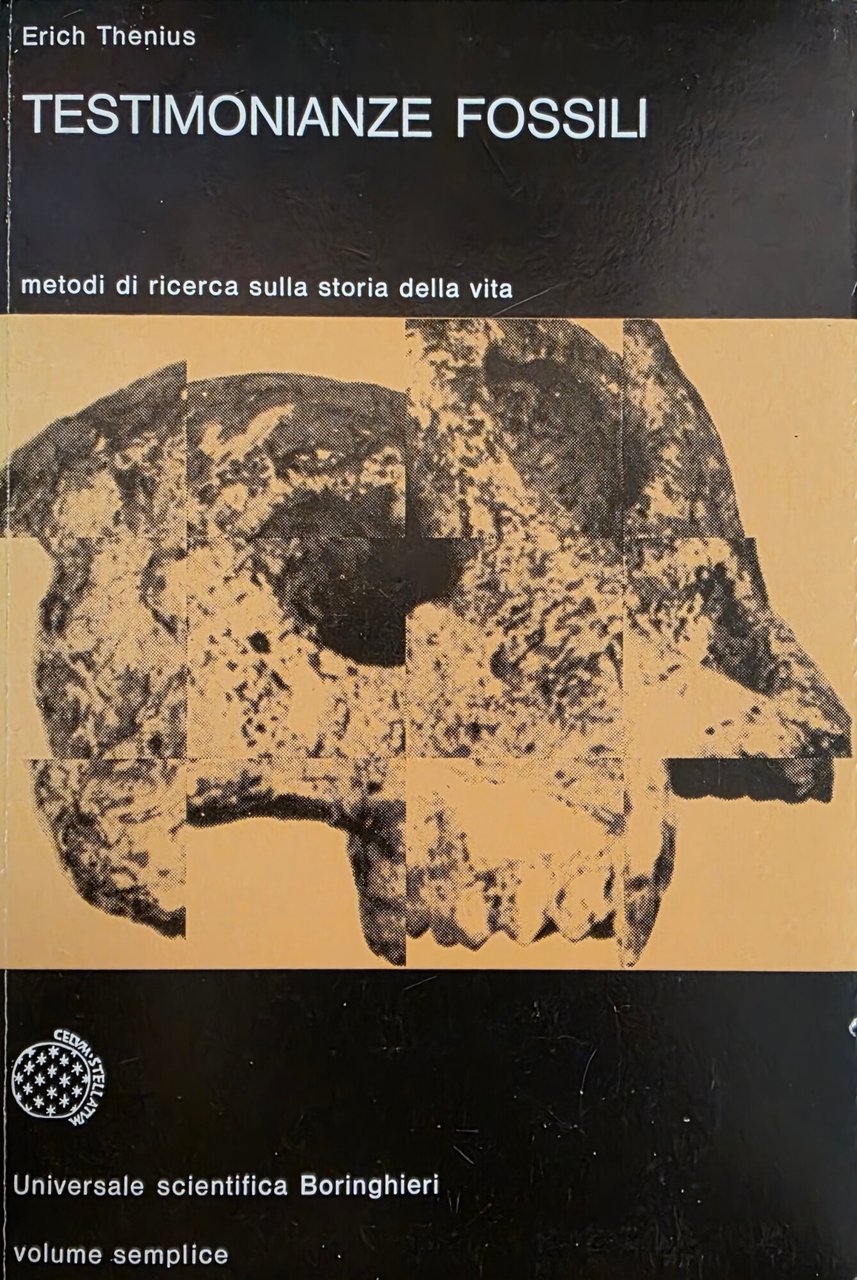 TESTIMONIANZE FOSSILI. METODI DI RICERCA SULLA STORIA DELLA VITA