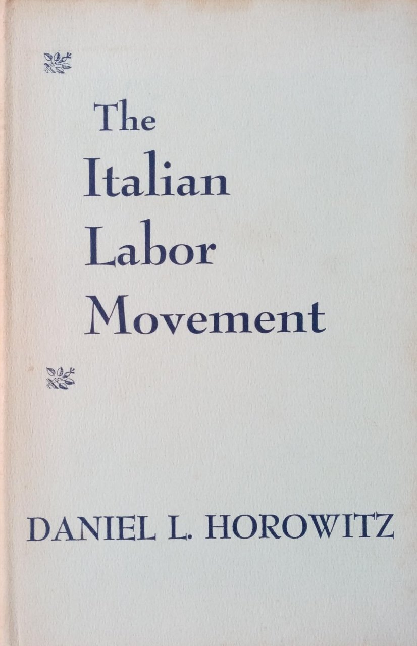 THE ITALIAN LABOR MOVEMENT