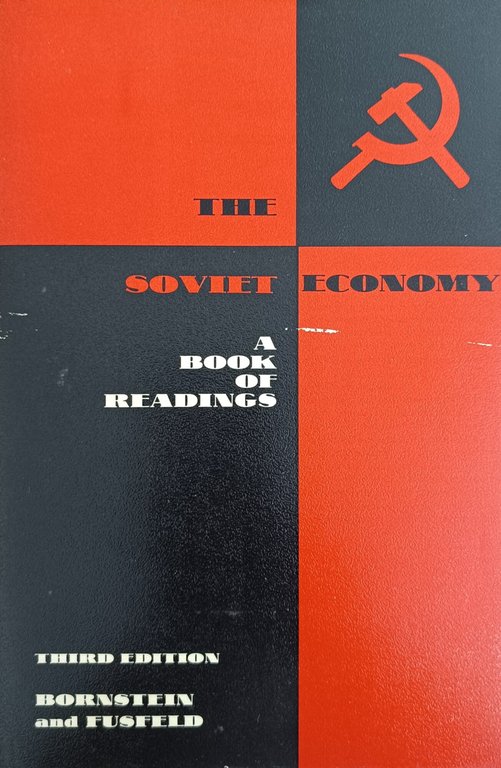 THE SOVIET ECONOMY. A BOOK OF READINGS