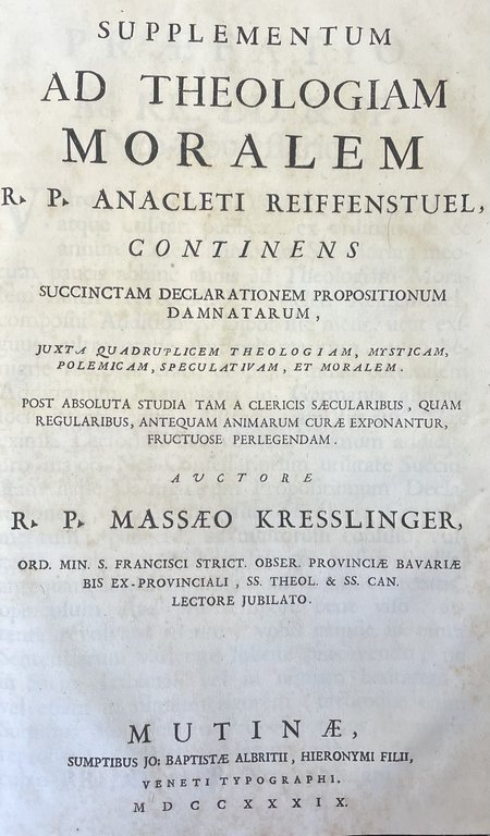 THEOLOGIA MORALIS BREVI SIMULQUE CLARA METHODO COMPREHENSA, ATQUE JUXTA SACROS …