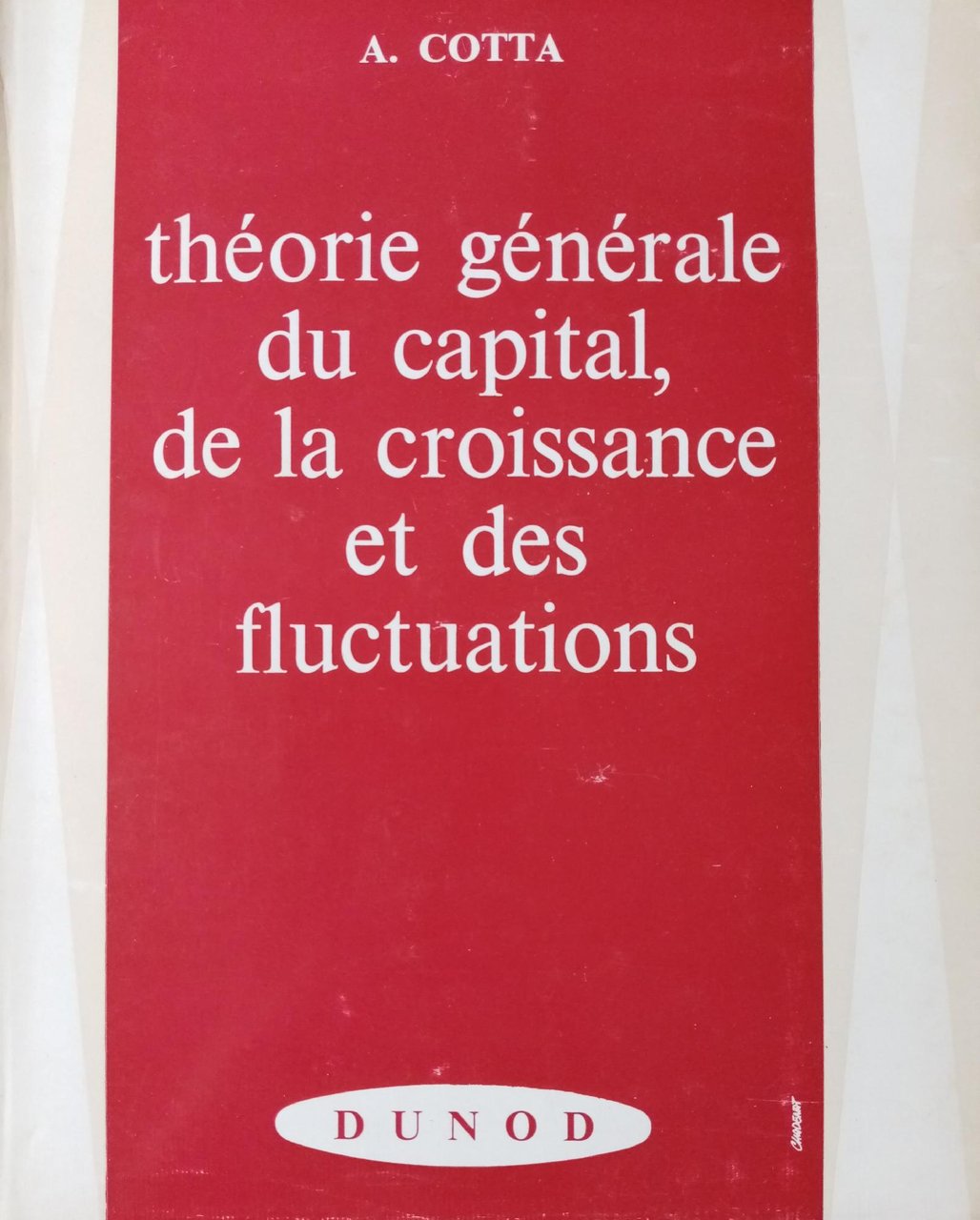 THEORIE GENERALE DU CAPITAL, DE LA CROISSANCE ET DES FLUCTUATIONS | Immagine principale