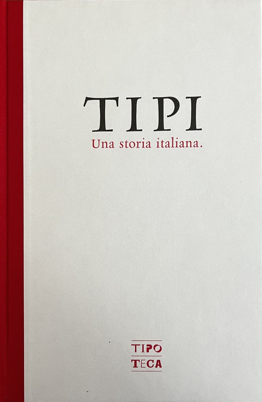 TIPI. UNA STORIA ITALIANA