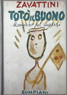 TOTÒ IL BUONO. ROMANZO PER RAGAZZI