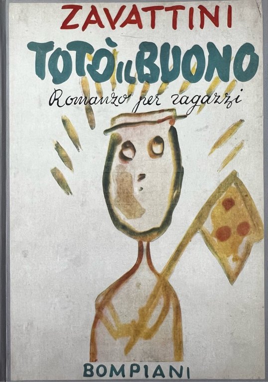 TOTÒ IL BUONO. ROMANZO PER RAGAZZI