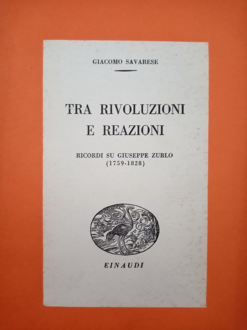 TRA RIVOLUZIONI E REAZIONI: RICORDI SU GIUSEPPE ZURLO, 1759-1828 | Immagine principale