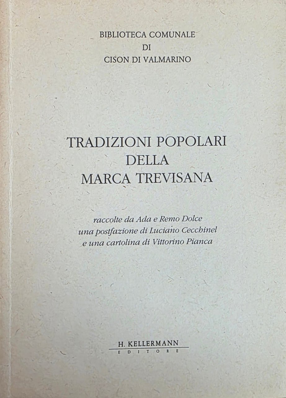 TRADIZIONI POPOLARI DELLA MARCA TREVISANA