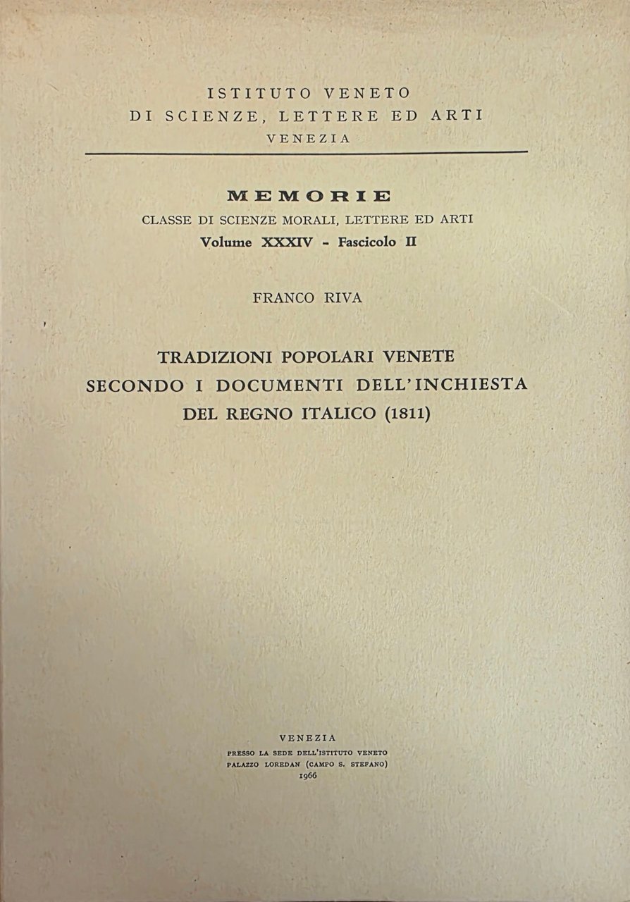 TRADIZIONI POPOLARI VENETE SECONDO I DOCUMENTI DELL' INCHIESTA DEL REGNO …