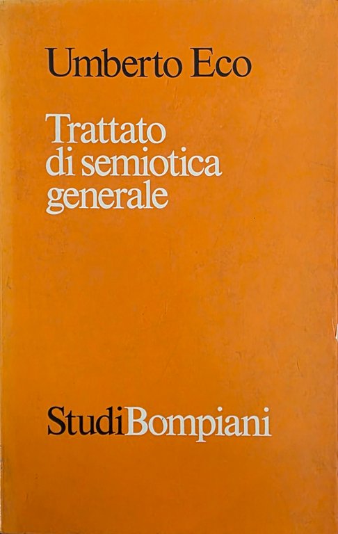 TRATTATO DI SEMIOTICA GENERALE | Immagine Gallery 2