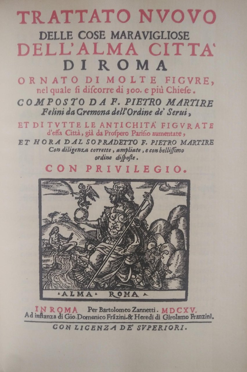 TRATTATO NUOVO DELLE COSE MERAVIGLIOSE DELL' ALMA CITTÀ DI ROMA …