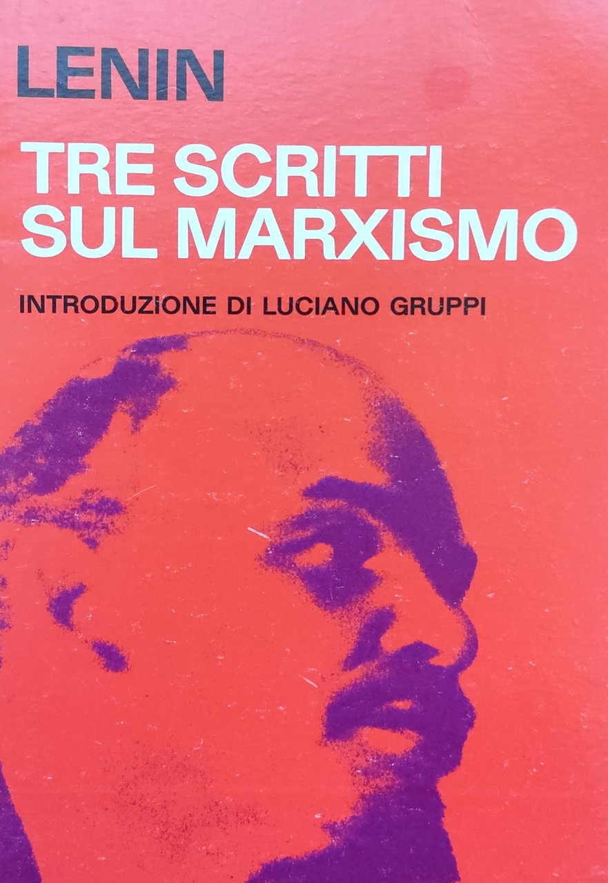 TRE SCRITTI SUL MARXISMO