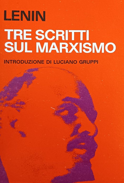 TRE SCRITTI SUL MARXISMO