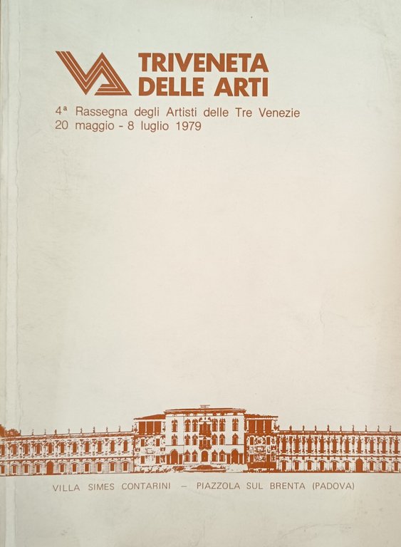 TRIVENETA DELLE ARTI. QUARTA RASSEGNA DEGLI ARTISTI DELLE TRE VENEZIE. …