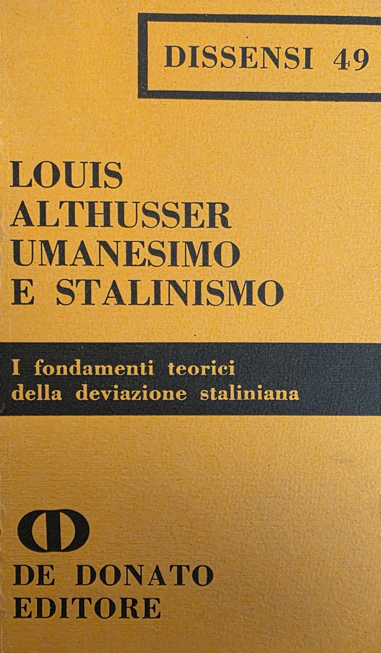 UMANESIMO E STALINISMO. I FONDAMENTI TEORICI DELLA DEVIAZIONE STALINIANA