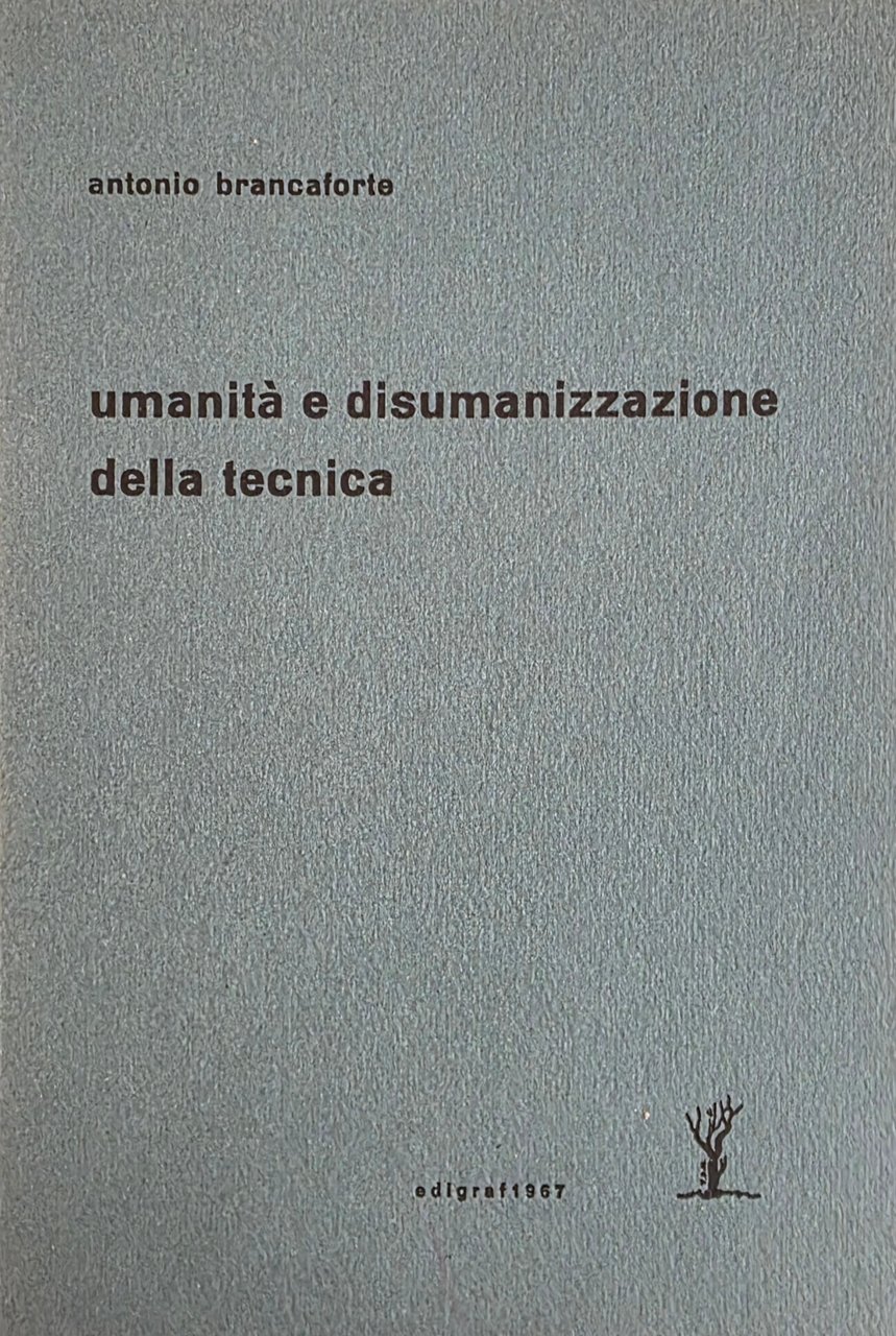 UMANITÀ E DISUMANIZZAZIONE DELLA TECNICA | Immagine principale