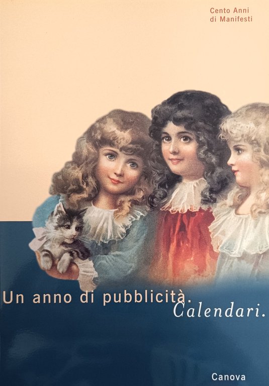 UN ANNO DI PUBBLICITA'. CALENDARI