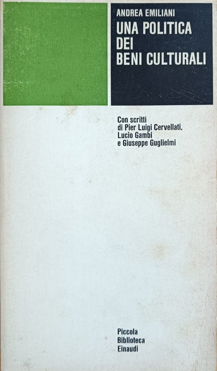 UNA POLITICA DEI BENI CULTURALI