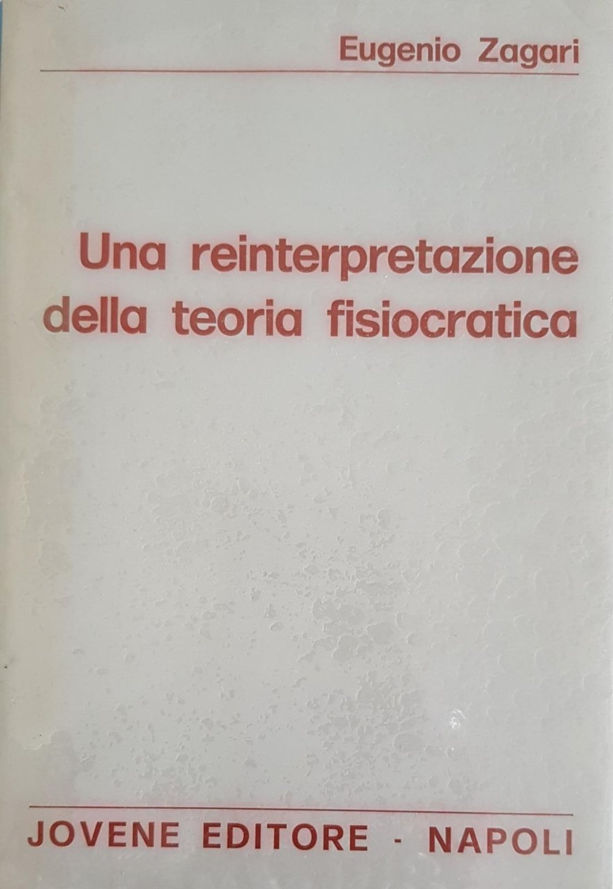 UNA REINTERPRETAZIONE DELLA TEORIA FISIOCRATICA