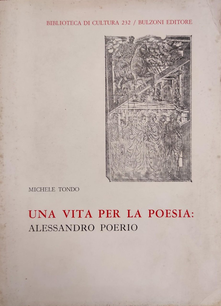 UNA VITA PER LA POESIA: ALESSANDRO POERIO