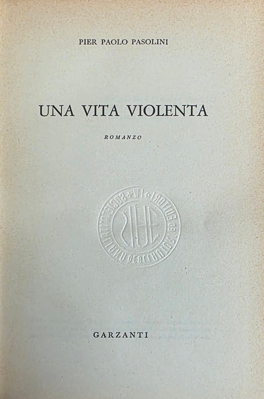 UNA VITA VIOLENTA