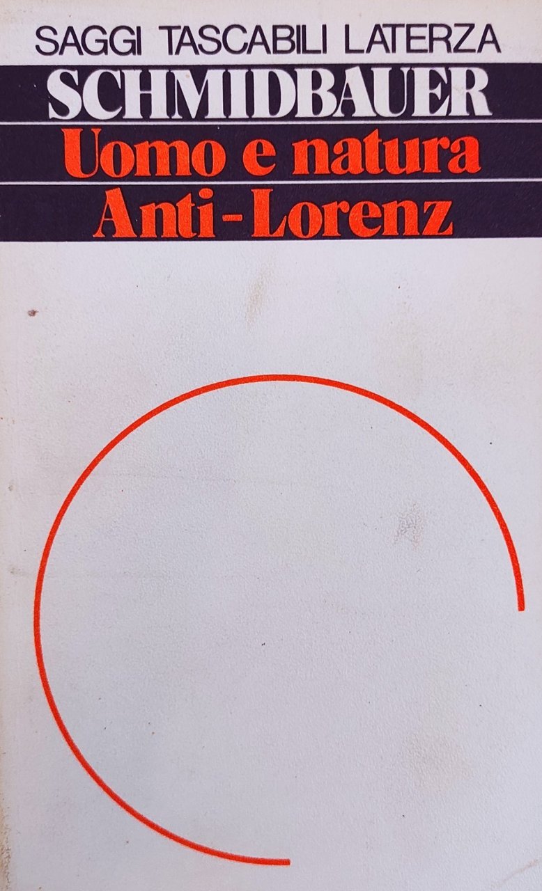 UOMO E NATURA ANTI-LORENZ