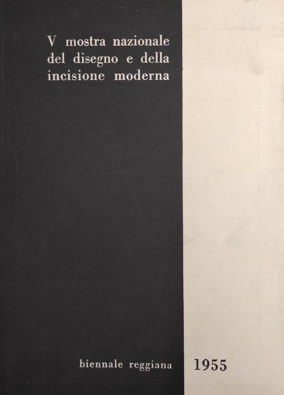 V MOSTRA NAZIONALE DEL DISEGNO E DELLA INCISIONE MODERNA