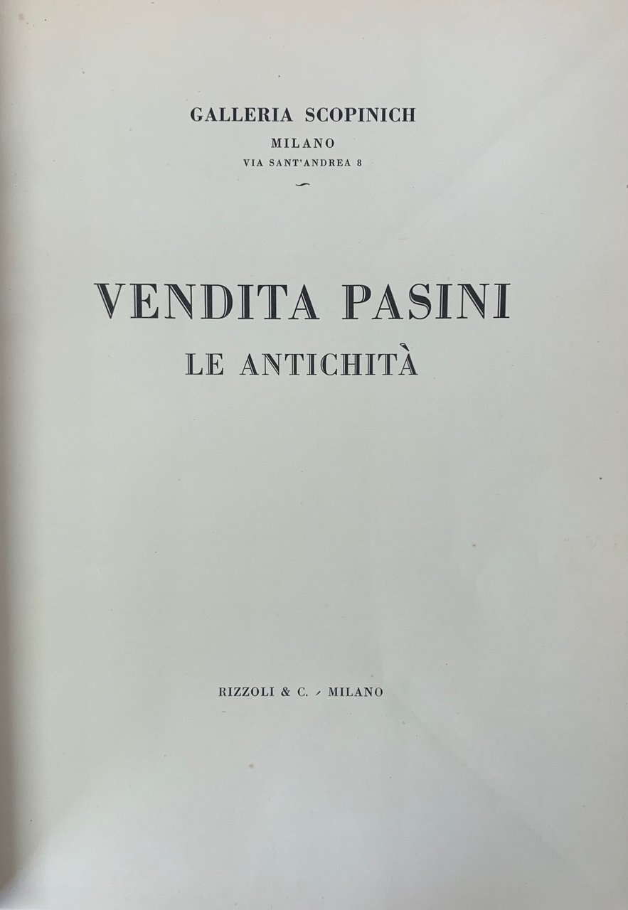 VENDITA PASINI. LE ANTICHITÀ