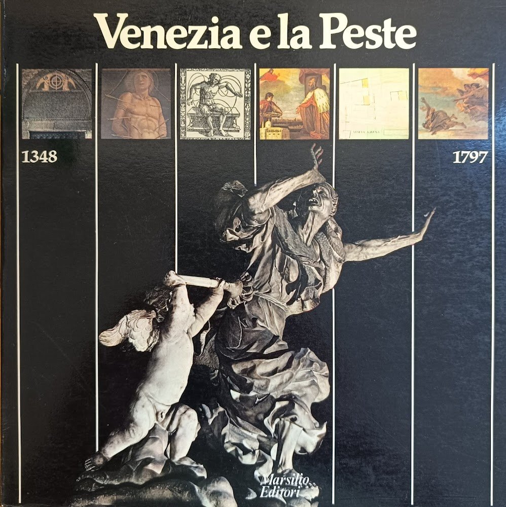 VENEZIA E LA PESTE. 1348 - 1797 | Immagine principale