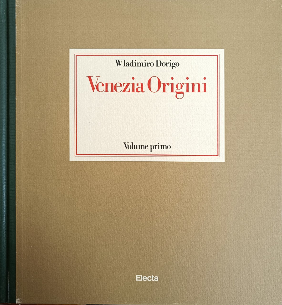 VENEZIA. ORIGINI, IPOTESI E RICERCHE SULLA FORMAZIONE DELLA CITTÀ