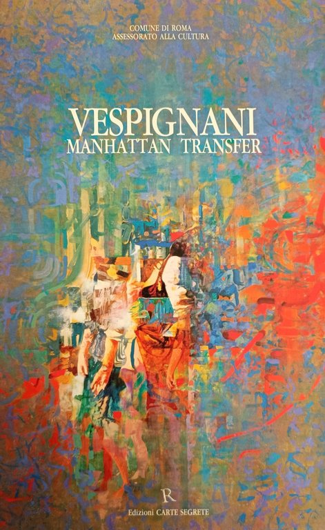 VESPIGNANI. MANHATTAN TRANSFER