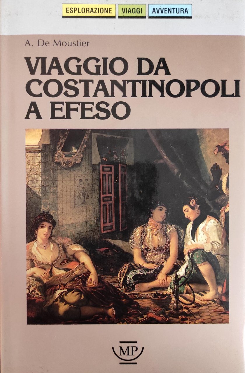 VIAGGIO DA COSTANTINOPOLI A EFESO