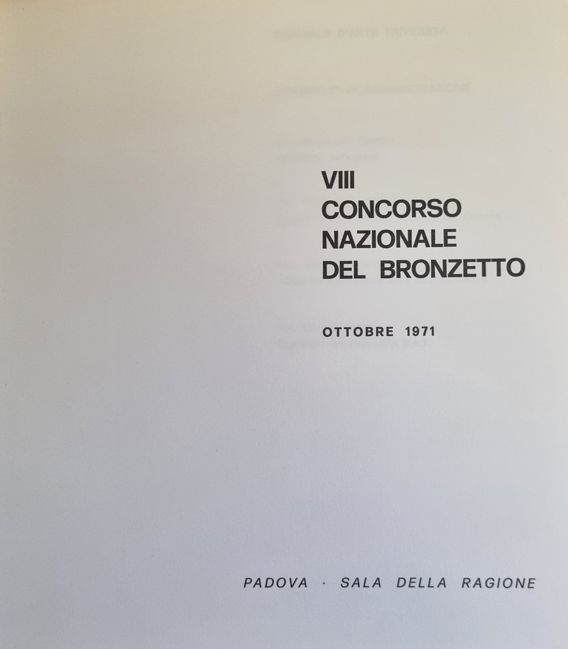 VIII CONCORSO NAZIONALE DEL BRONZETTO. OTTOBRE 1971.