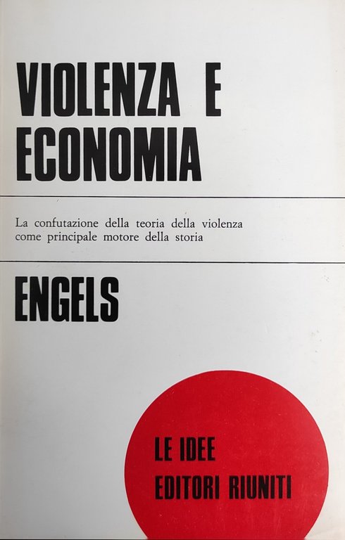 VIOLENZA E ECONOMIA. LA CONFUTAZIONE DELLA TEORIA DELLA VIOLENZA COME …