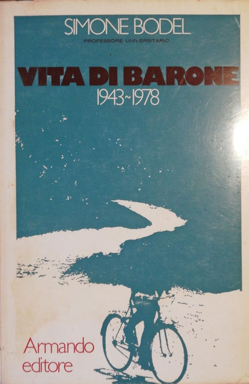 VITA DI BARONE 1943-1978