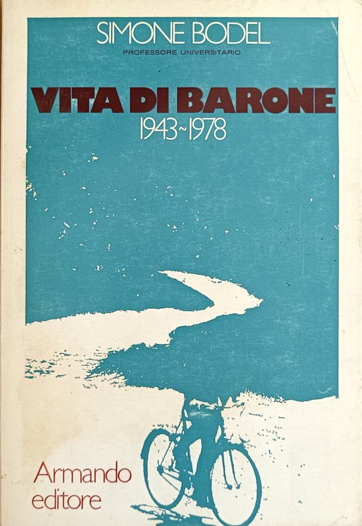 VITA DI BARONE 1943-1978