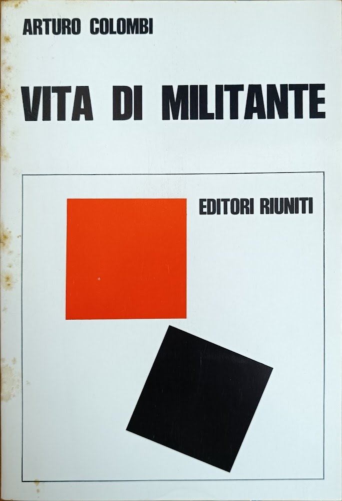 VITA DI MILITANTE