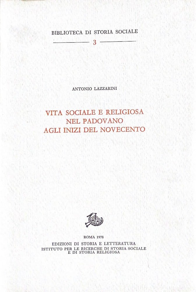 VITA SOCIALE E RELIGIOSA NEL PADOVANO AGLI INIZI DEL NOVECENTO