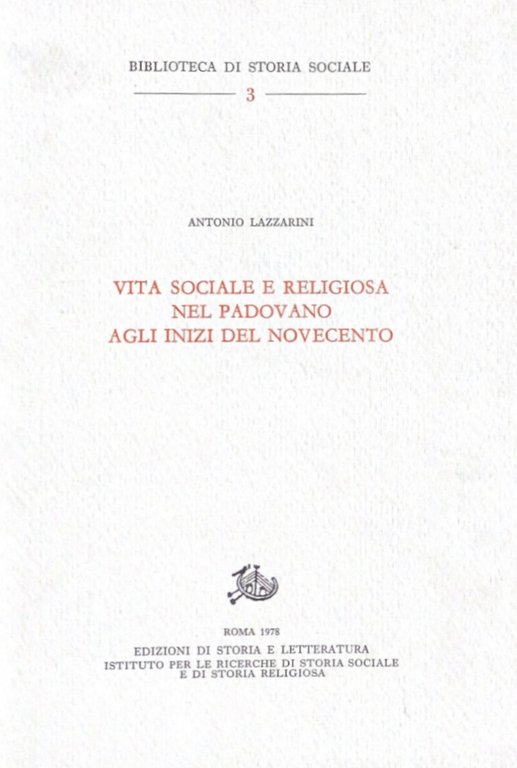 VITA SOCIALE E RELIGIOSA NEL PADOVANO AGLI INIZI DEL NOVECENTO