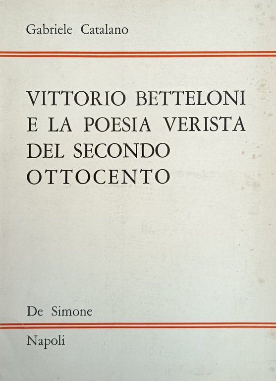 VITTORIO BETTELONI E LA POESIA VERISTA DEL SECONDO OTTOCENTO | Immagine Gallery 2