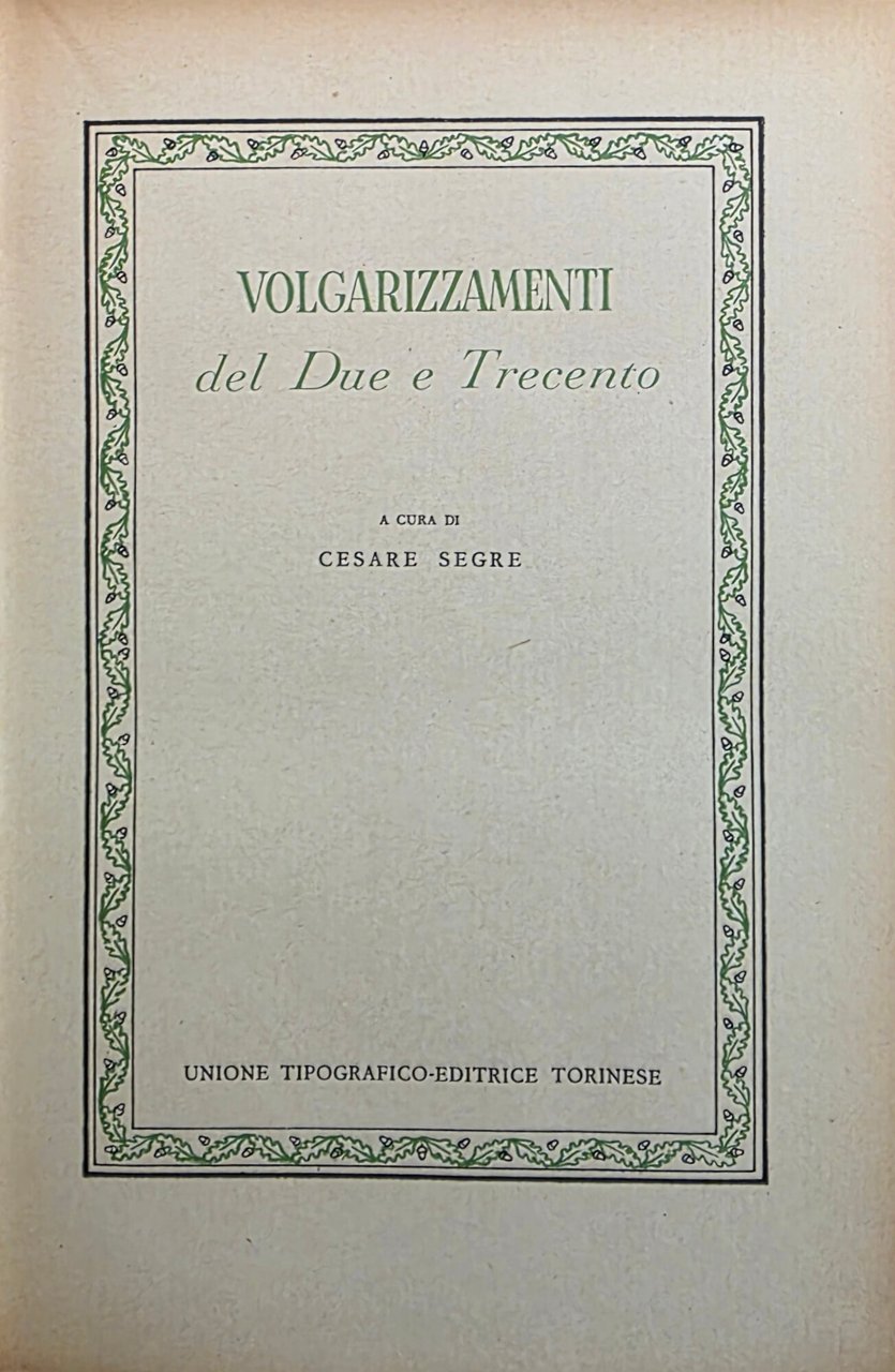 VOLGARIZZAMENTI DEL DUE E TRECENTO | Immagine principale
