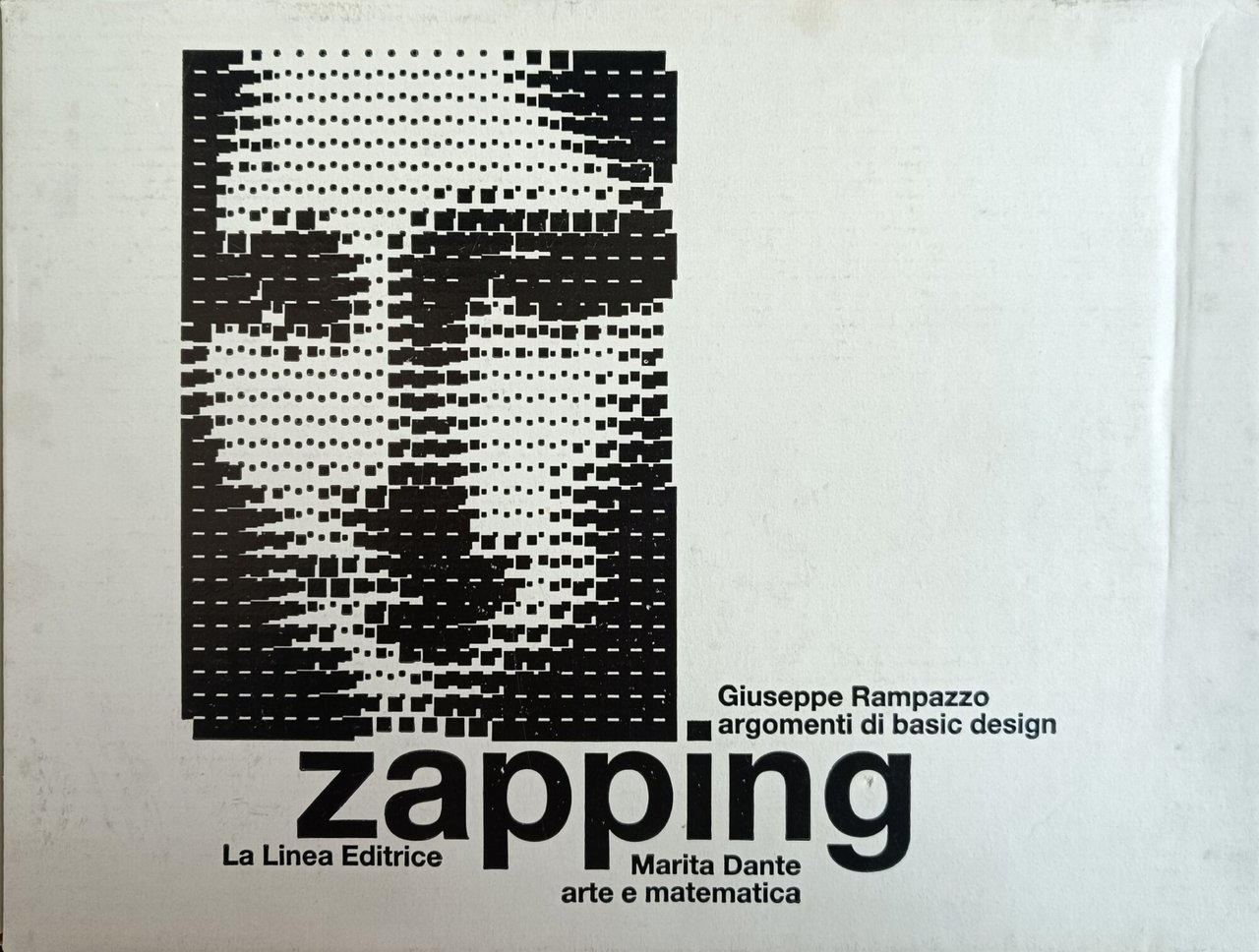 ZAPPING. ARGOMENTI DI BASI DESIGN CON INCURSIONI IN ILLUSTRATOR. ARTE …